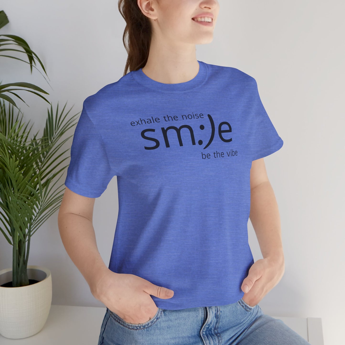 sm:)e Exhale the Noise Be the Vibe Tee | Relaxed Fit Streetwear | Daily Motivation Inspirational Shirt
