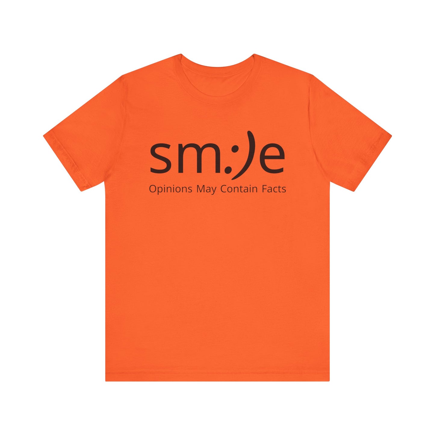 sm:)e Opinions May Contain Facts | Funny Streetwear Graphic Tee