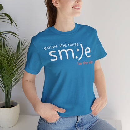 sm:)e Exhale the Noise Be the Vibe Tee | Motivational Streetwear | Perfect Gift for Friends