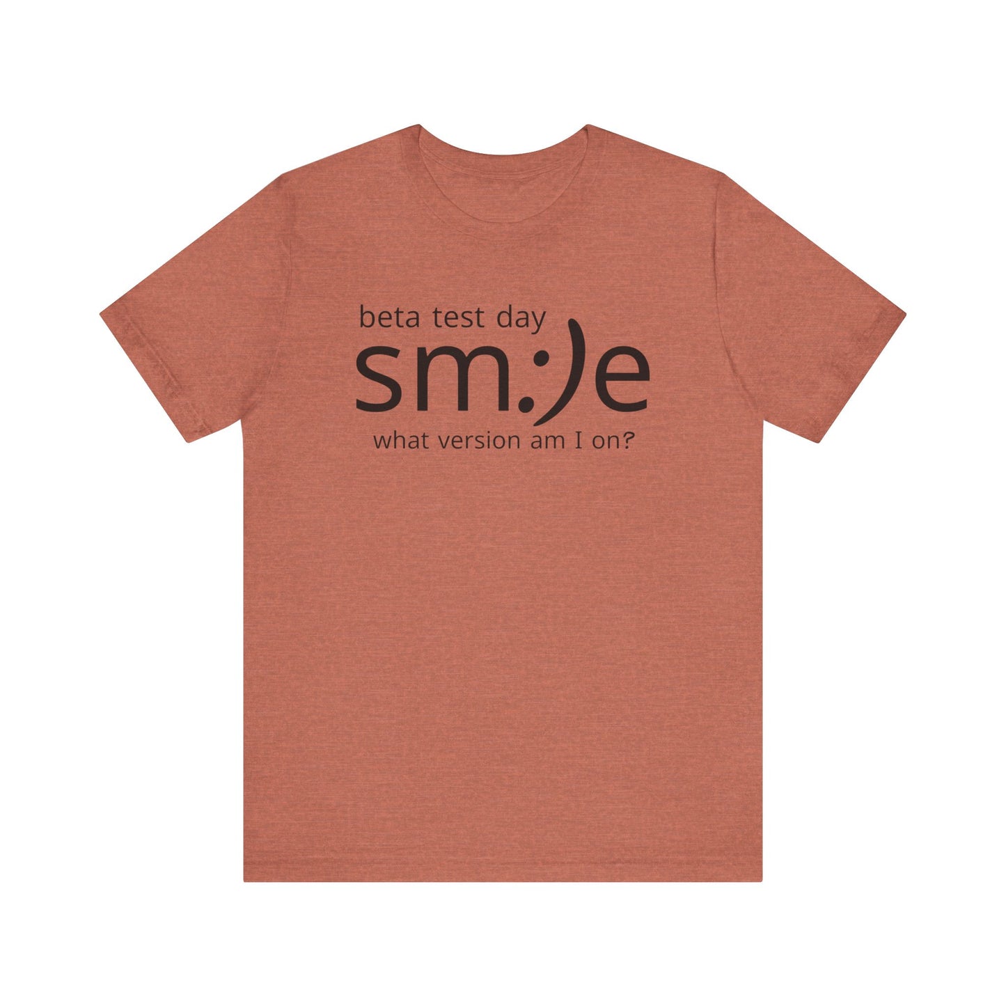 Beta Test Day Shirt - Funny Tech Gamer Tee - Unisex Statement Streetwear - sm:)e