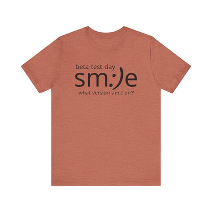Beta Test Day Shirt - Funny Tech Gamer Tee - Unisex Statement Streetwear - sm:)e