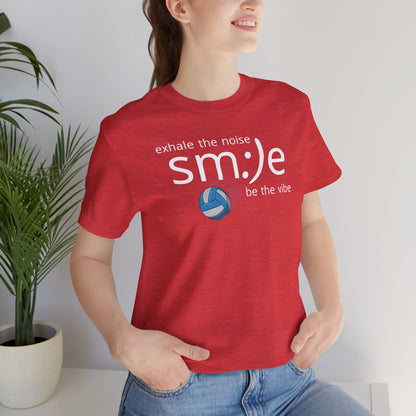 Exhale the Noise sm:)e Be the Vibe | Volleyball Streetwear | Motivational Athletic Tee