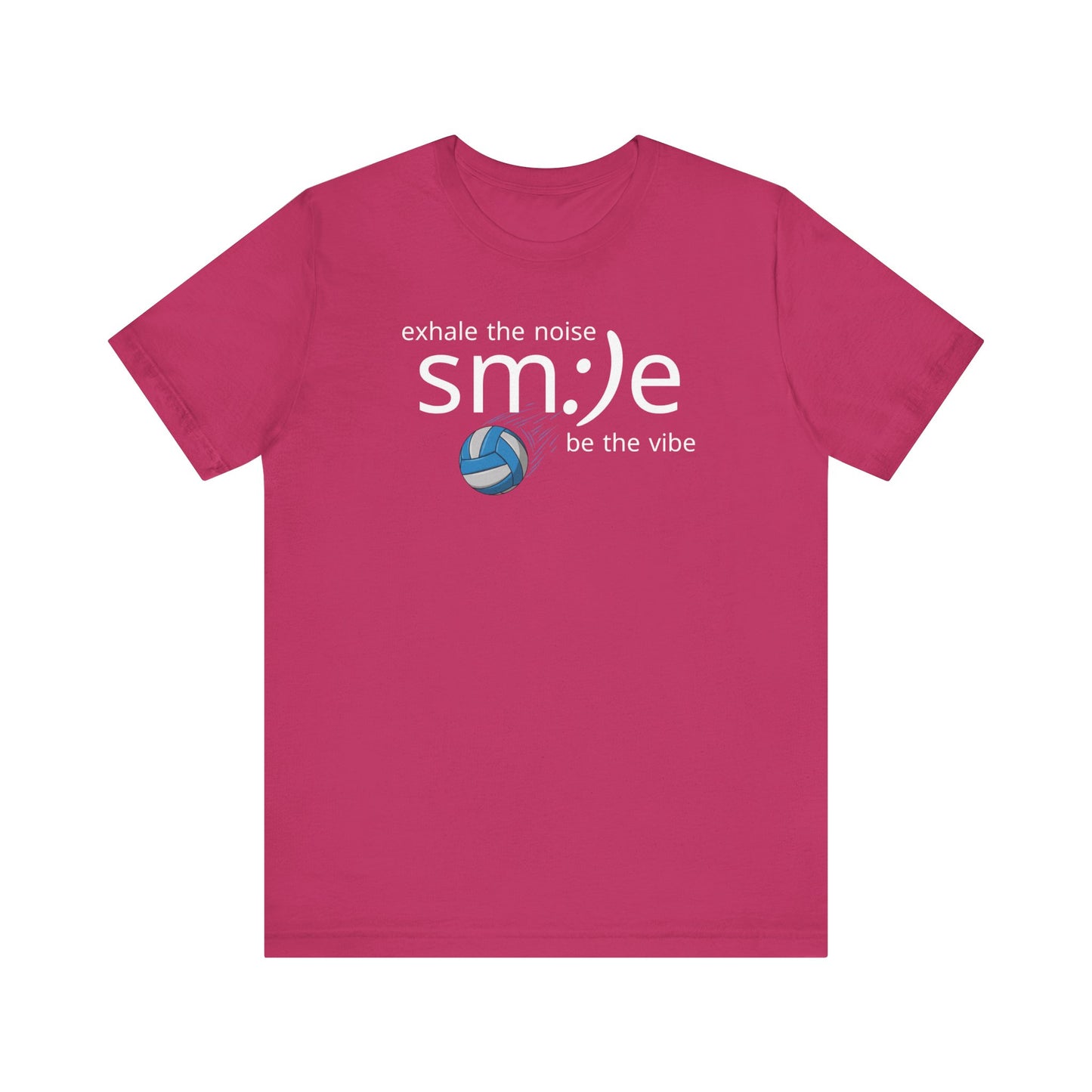Exhale the Noise sm:)e Be the Vibe | Volleyball Streetwear | Motivational Athletic Tee