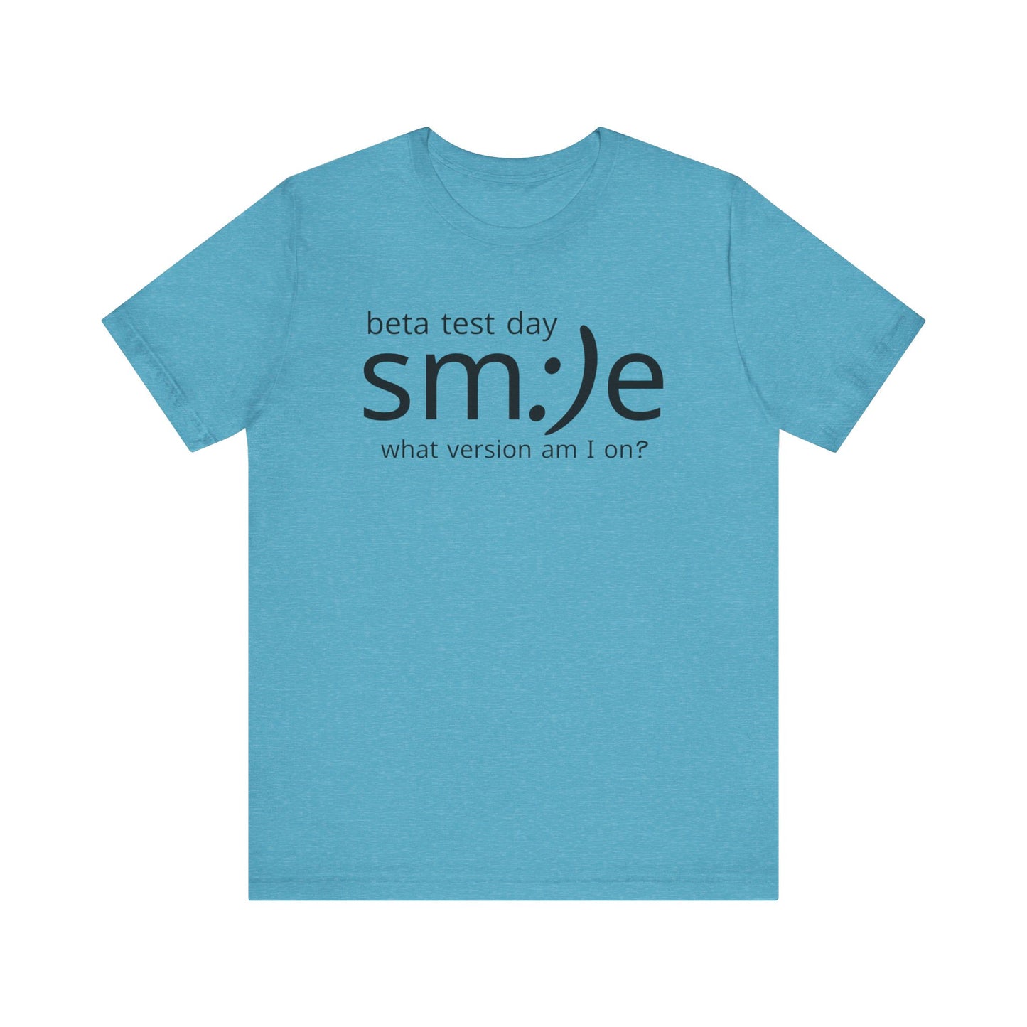 Beta Test Day Shirt - Funny Tech Gamer Tee - Unisex Statement Streetwear - sm:)e