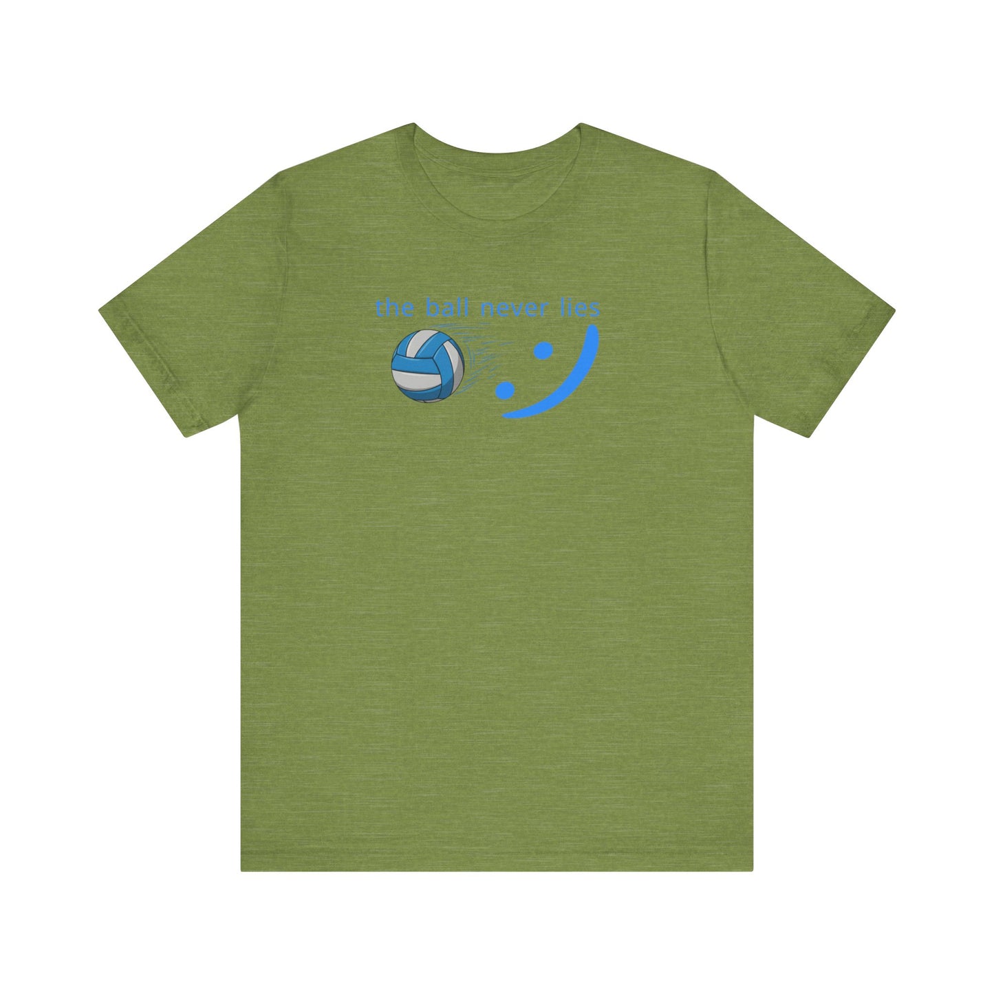 The Ball Never Lies - Volleyball Streetwear Tee