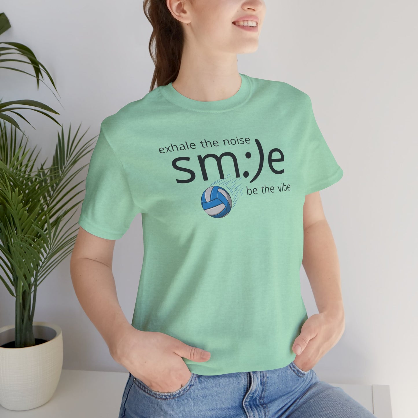 Exhale the Noise sm:)e Be the Vibe Volleyball T-Shirt | Motivational Athletic Statement Tee