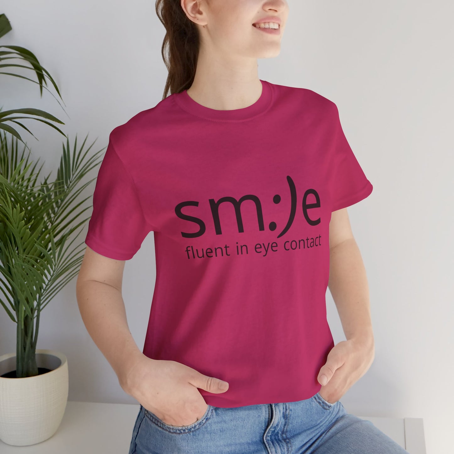Unisex Jersey Short Sleeve Tee | sm:)e Fluent in Eye Contact | Confidence Streetwear