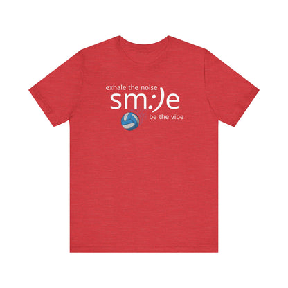 Exhale the Noise sm:)e Be the Vibe | Volleyball Streetwear | Motivational Athletic Tee