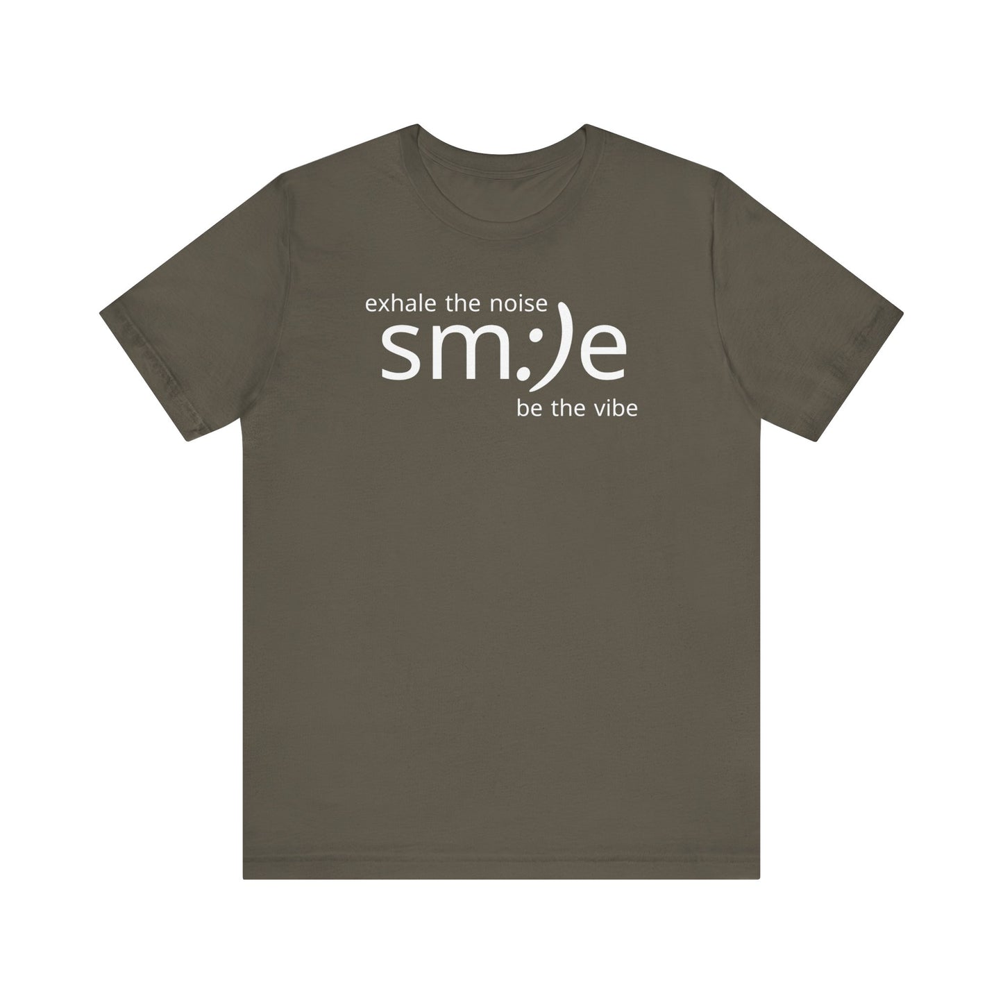Exhale the Noise Smile Be the Vibe | sm:)e Mindful Streetwear Tee