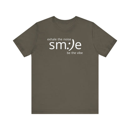 Exhale the Noise Smile Be the Vibe | sm:)e Mindful Streetwear Tee