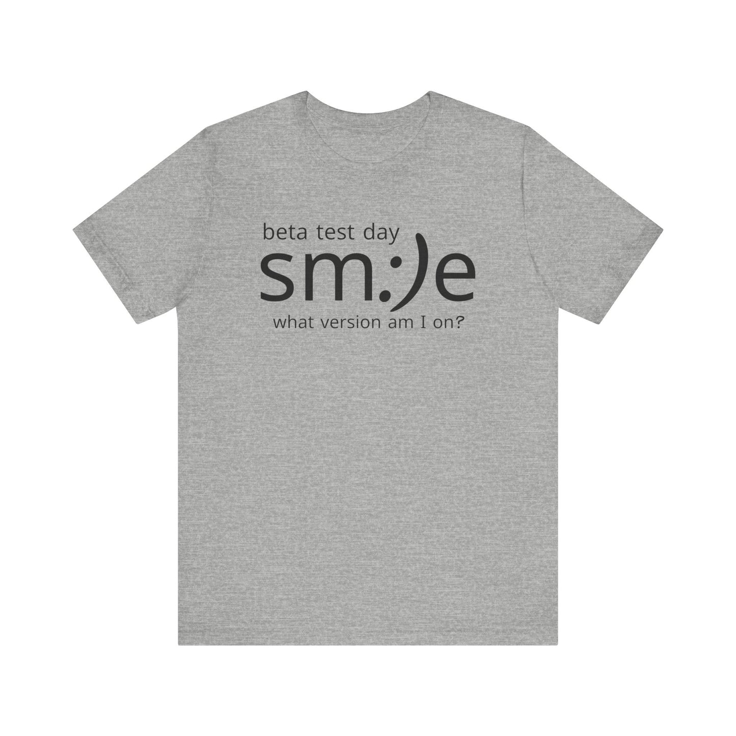 Beta Test Day Shirt - Funny Tech Gamer Tee - Unisex Statement Streetwear - sm:)e