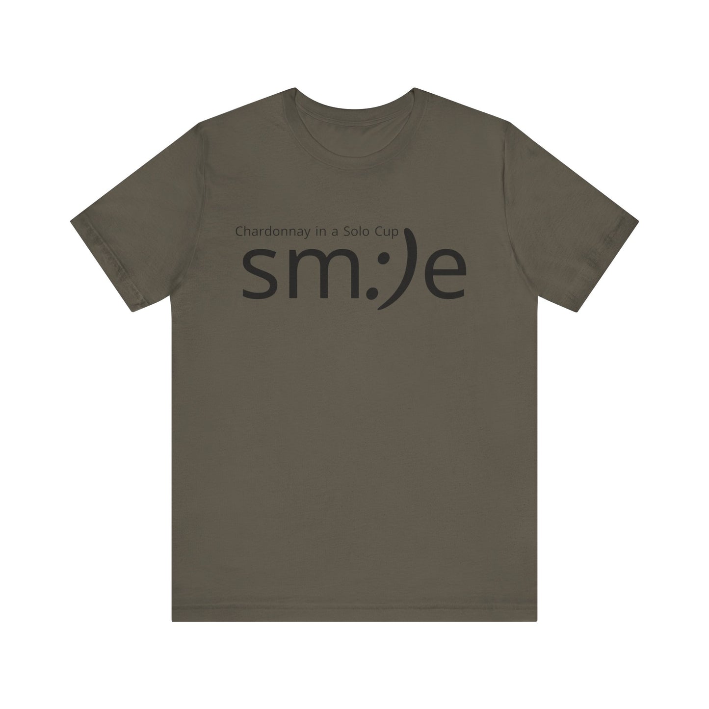 Chardonnay in a Solo Cup | sm:)e Funny Wine Statement Tee