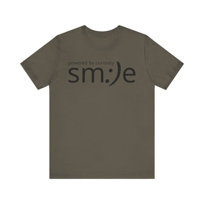 Powered by Curiosity sm:)e T-Shirt | Streetwear Motivational Graphic Tee