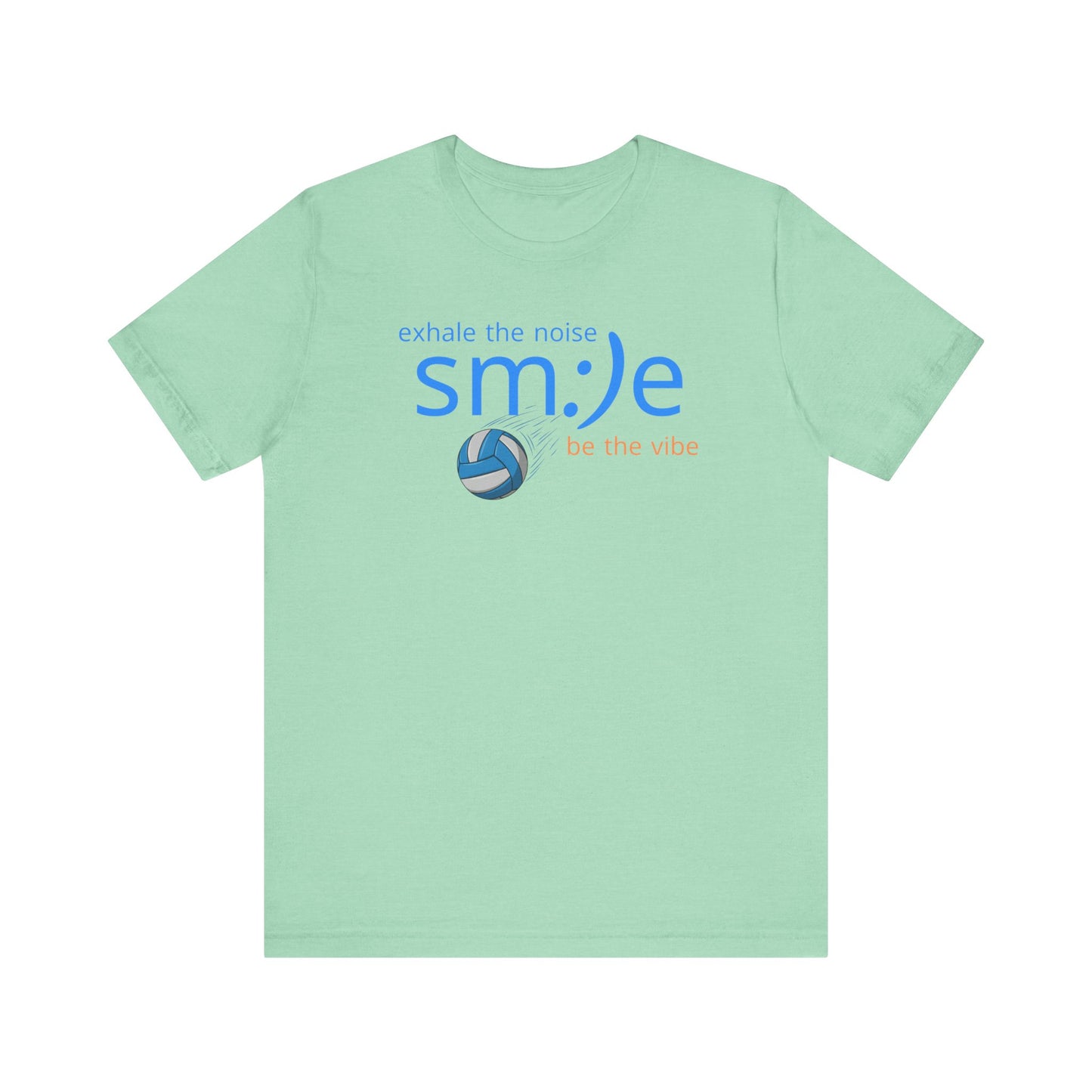 Exhale the Noise sm:)e Be the Vibe Volleyball Tee