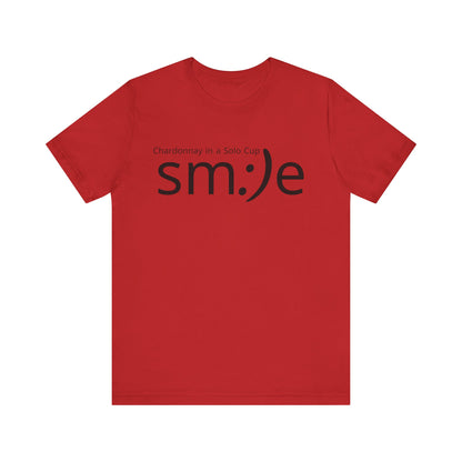 Chardonnay in a Solo Cup | sm:)e Funny Wine Statement Tee