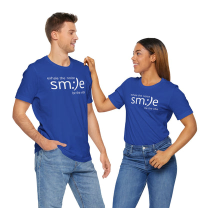 Exhale the Noise Smile Be the Vibe | sm:)e Mindful Streetwear Tee