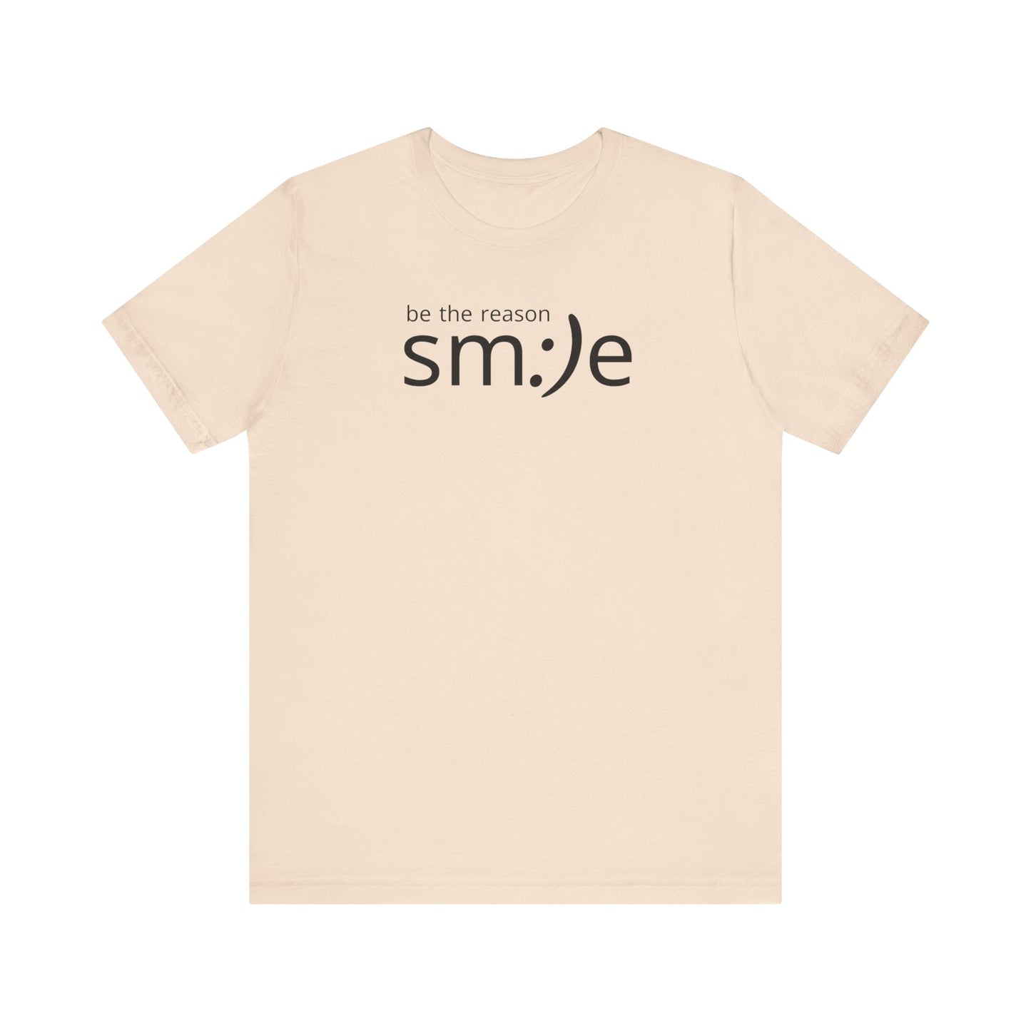 sm:)e Be the Reason Tee | Positive Impact Streetwear | Inspirational Unisex Graphic Shirt
