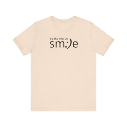 sm:)e Be the Reason Tee | Positive Impact Streetwear | Inspirational Unisex Graphic Shirt