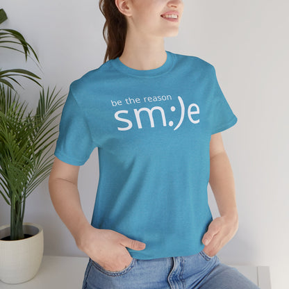 Be the Reason sm:)e T-Shirt | Inspirational Statement Tee | Trendy Unisex Streetwear