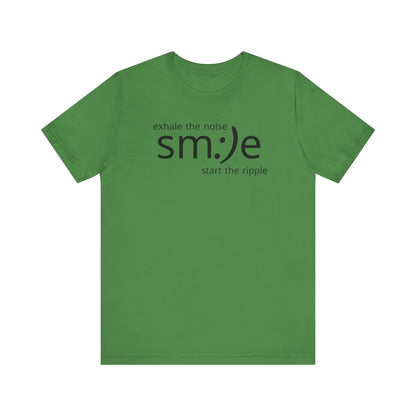 sm:)e Exhale the Noise Start the Ripple Tee | Mindful Action Streetwear | Positive Vibes Graphic Shirt