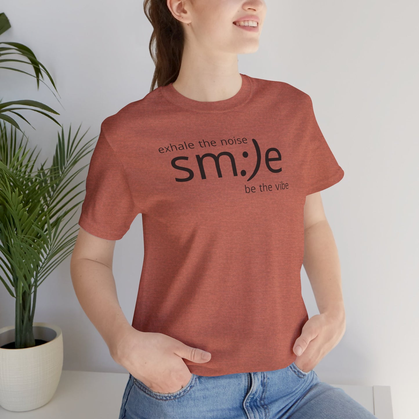 sm:)e Exhale the Noise Be the Vibe Tee | Relaxed Fit Streetwear | Daily Motivation Inspirational Shirt