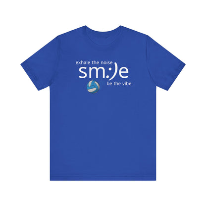 Exhale the Noise sm:)e Be the Vibe | Volleyball Streetwear | Motivational Athletic Tee