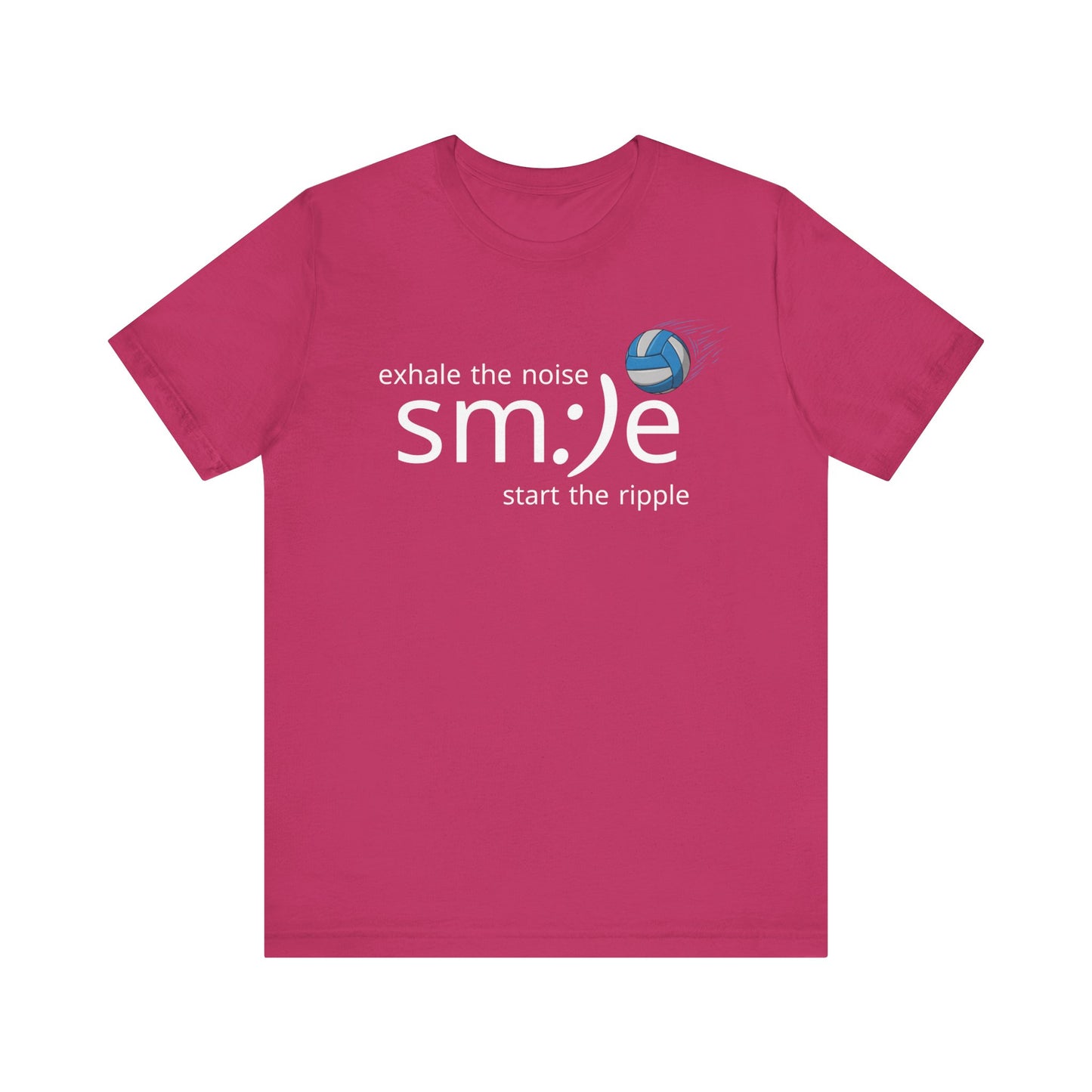 Exhale the Noise sm:)e Start the Ripple | Volleyball Jersey Tee