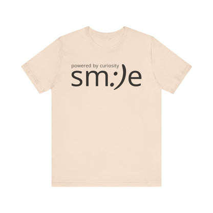 Powered by Curiosity sm:)e T-Shirt | Streetwear Motivational Graphic Tee