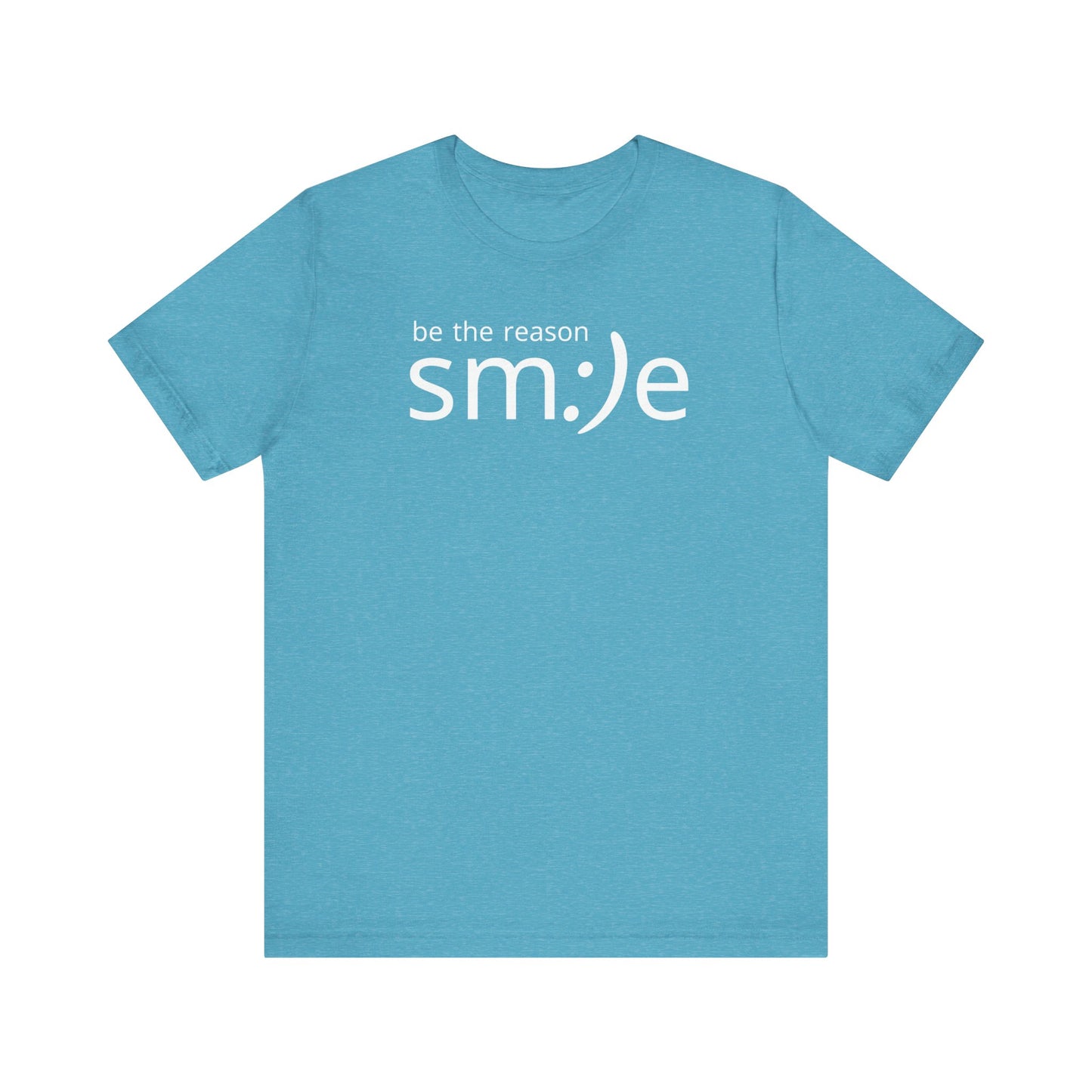 Be the Reason sm:)e T-Shirt | Inspirational Statement Tee | Trendy Unisex Streetwear