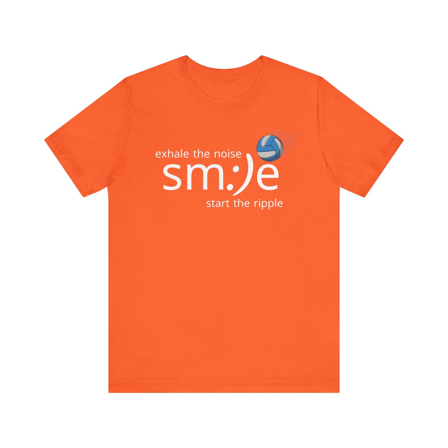 Exhale Noise Sm:)e Start the Ripple Volleyball Tee