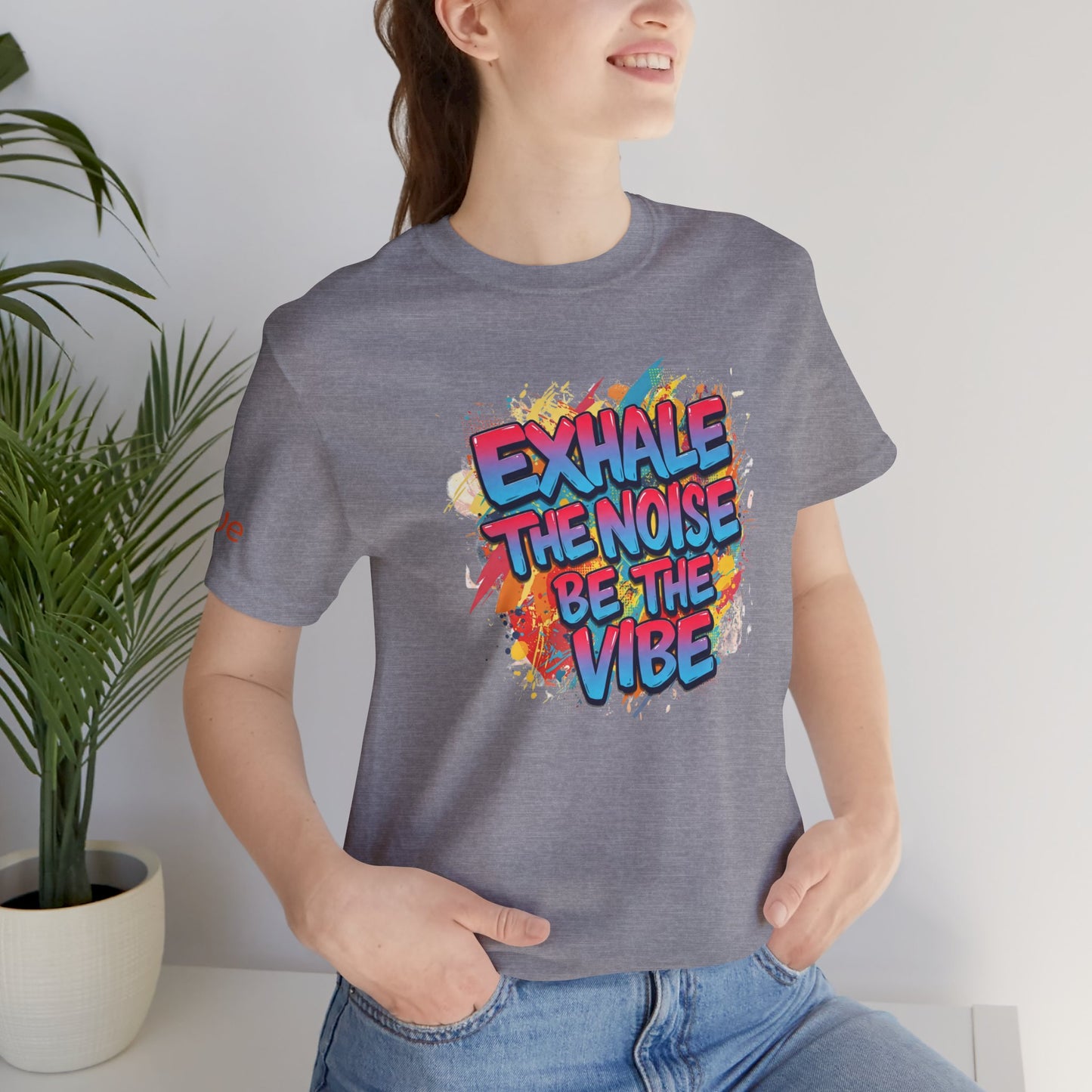 Exhale the Noise - Motivational Streetwear Tee | Confidence Statement