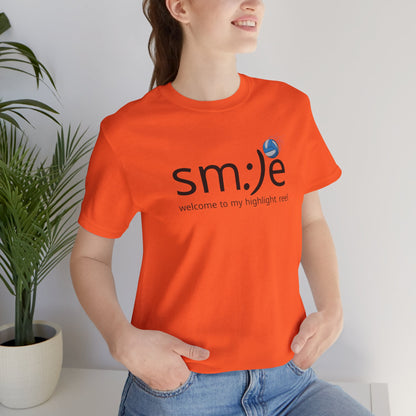 sm:)e Welcome to My Highlight Reel Volleyball T-Shirt | Funny Motivational Unisex Tee