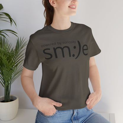 Powered by Curiosity sm:)e T-Shirt | Streetwear Motivational Graphic Tee