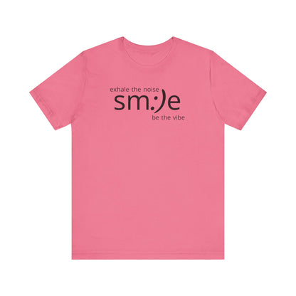 sm:)e Exhale the Noise Be the Vibe Tee | Relaxed Fit Streetwear | Daily Motivation Inspirational Shirt